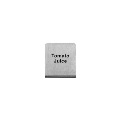 57700-13 Buffet Signs Stainless Steel Tomato Juice Sign 50x40mm